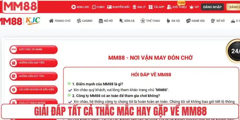 Giải đáp tất cả thắc mắc hay gặp về MM88